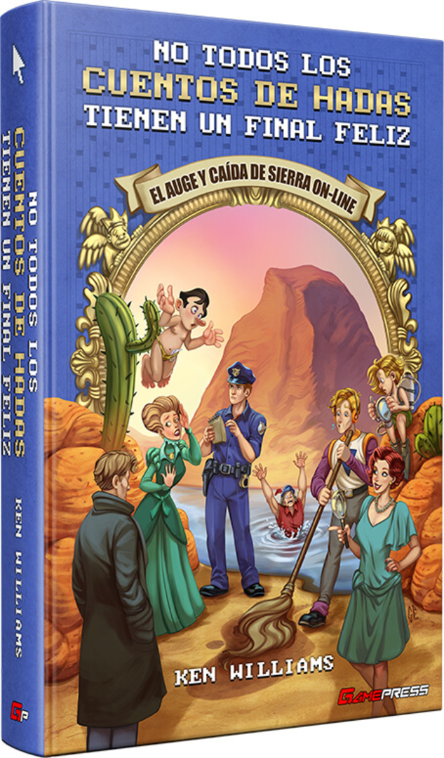 Libro no todos los cuentos de hadas  tienen un final feliz - el auge y caída de sierra on-line