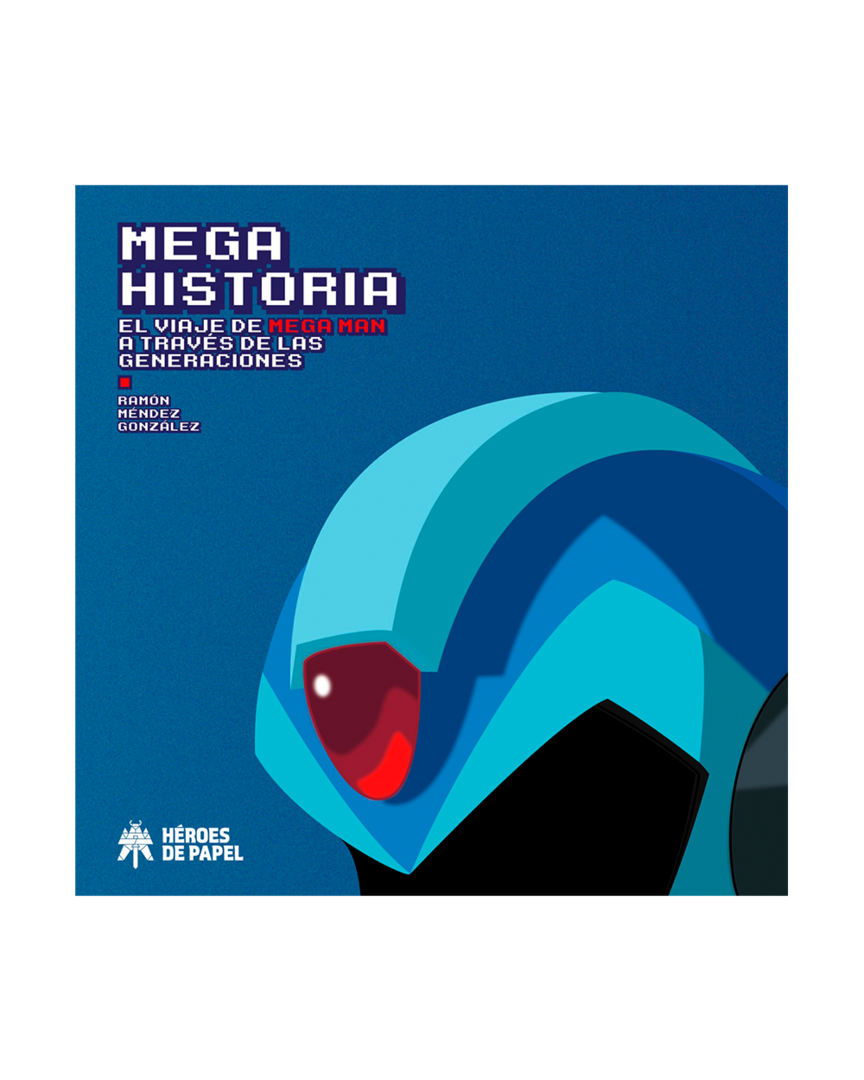 Mega historia: el viaje de mega man a través de la historia