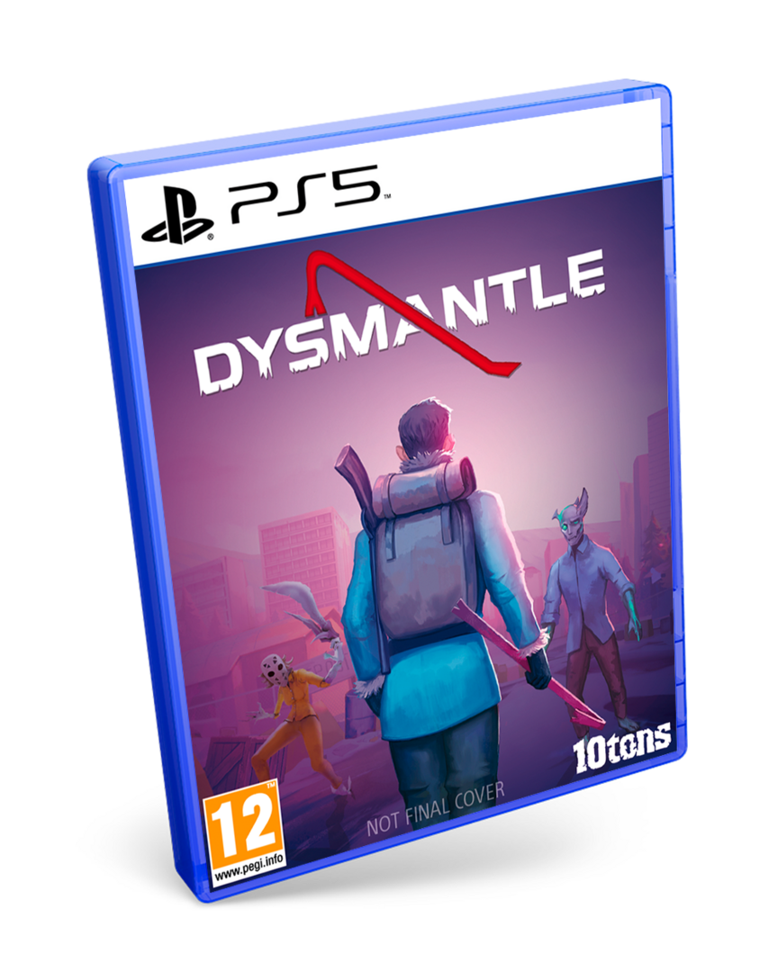 Dysmantle