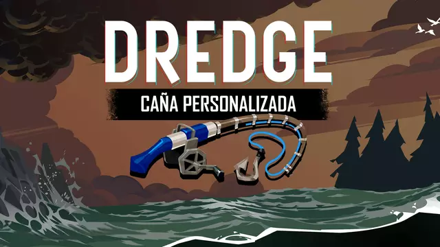 DLC Caña Personalizada DREDGE Edición Deluxe - PS4