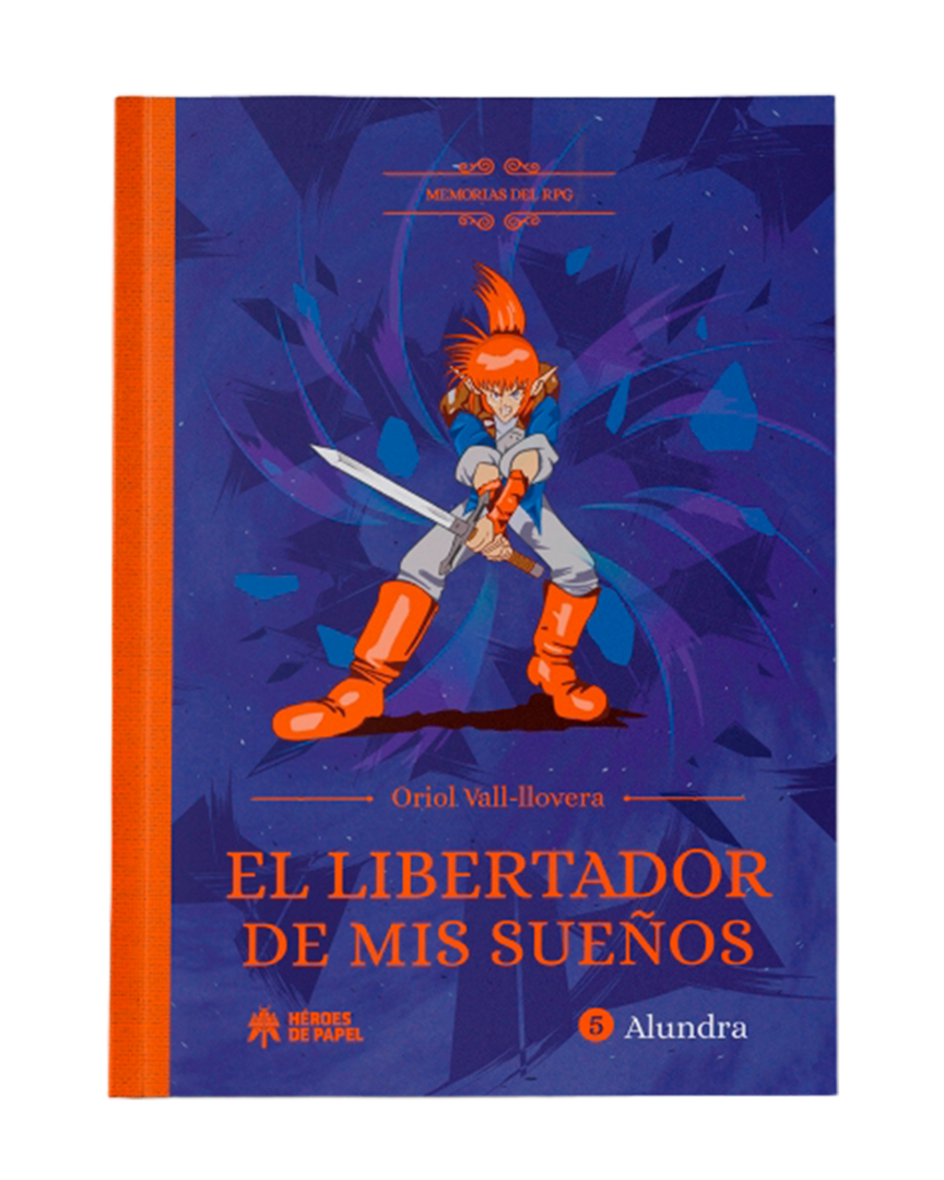 Libro de el libertador de mis sueños - memorias del rpg: alundra