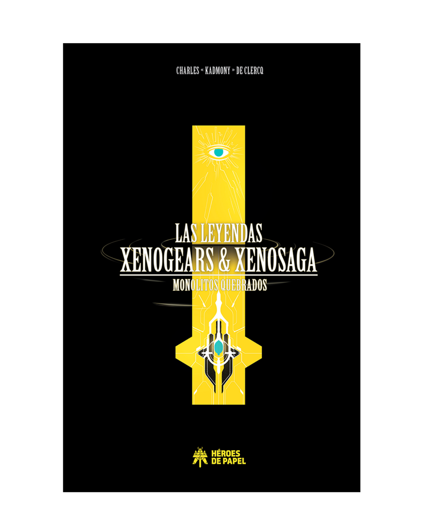 Las leyendas xenogears & xenosaga monolitos quebrados (364 paginas)